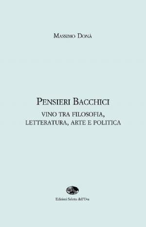 In vino veritas, I pensieri bacchici di Massimo donà